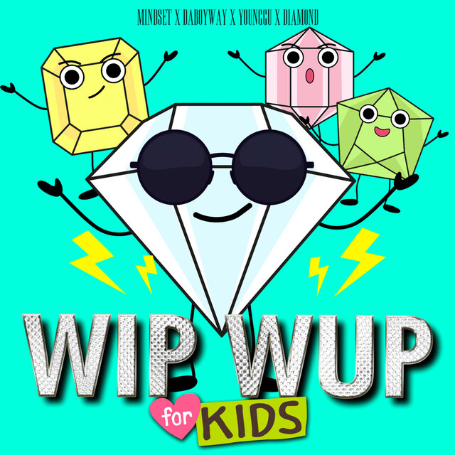 WIP WUP (For Kids) - Single
