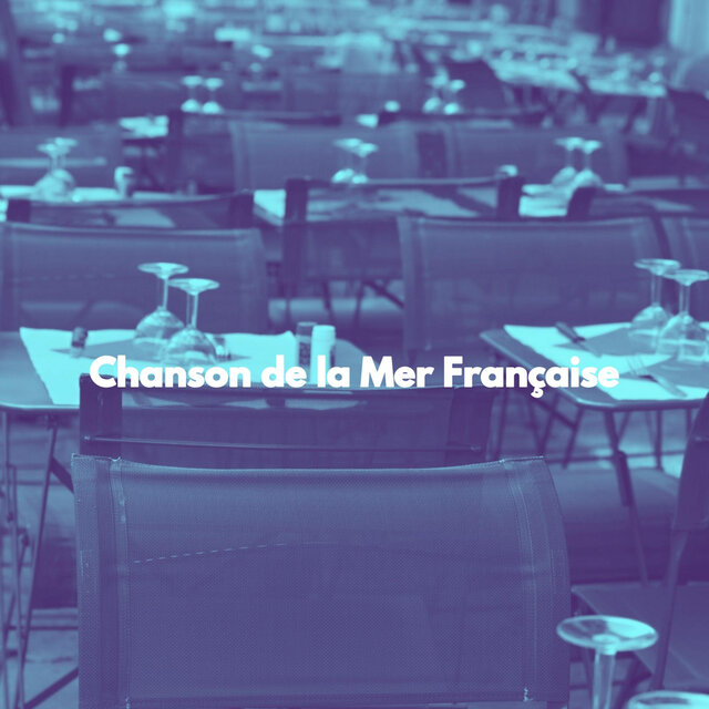 Chanson de la Mer Française