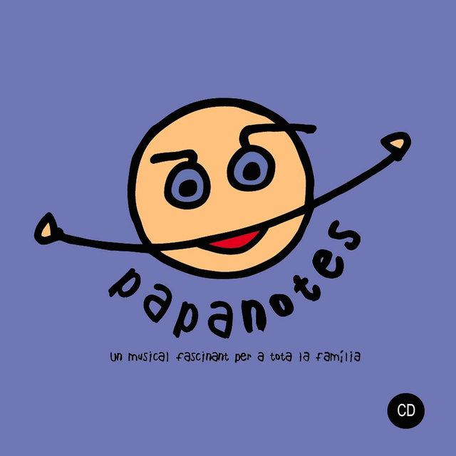 Papanotes (Un musical fascinant per a tota la familia)