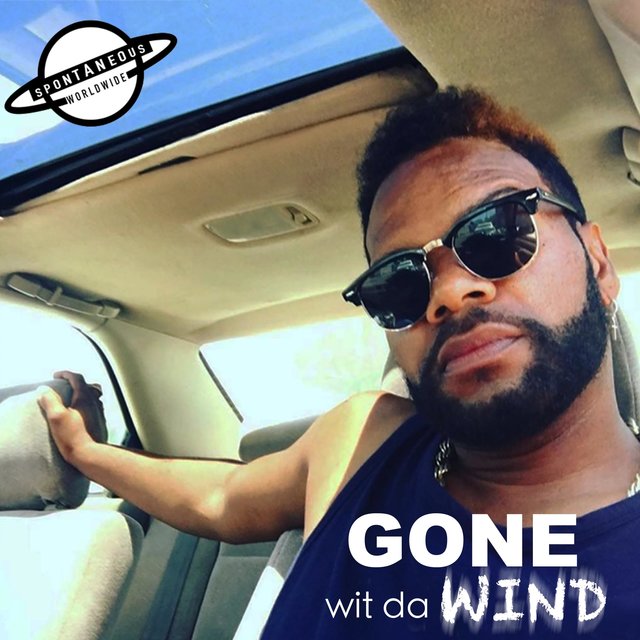 GONE WIT DA WIND