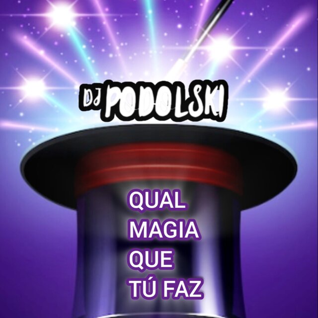 QUAL MAGIA QUE TU FAZ