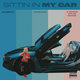 Cover art for album Sittin In My Car (feat. Fabolous & A Boogie Wit da Hoodie) by DJ Envy, Fabolous, A Boogie Wit da Hoodie