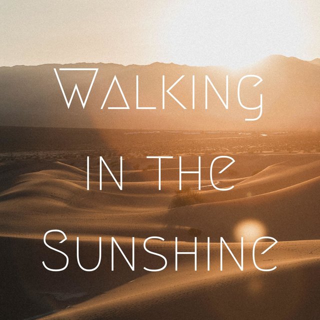 Walking in the Sunshine (feat. Rosie Trentham)