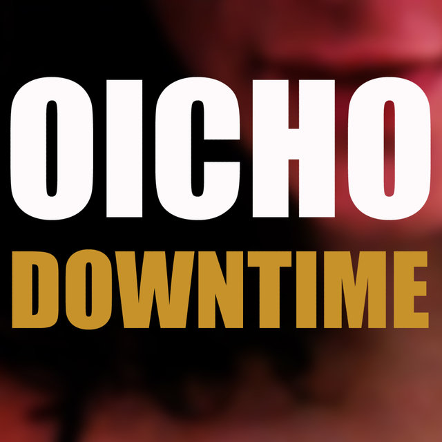 DOWNTIME (Digital Only)