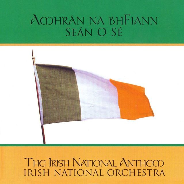 The Irish National Anthem