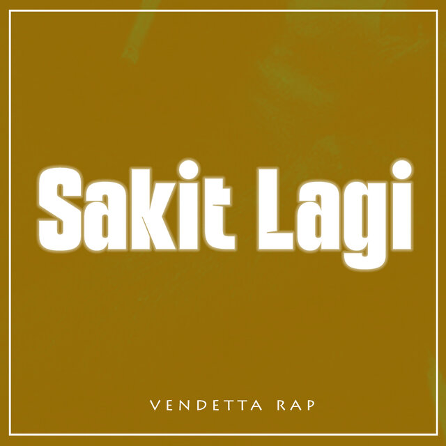 SAKIT LAGI