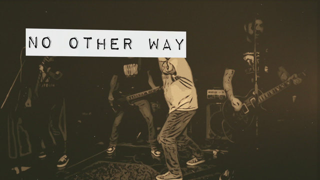 No Other Way