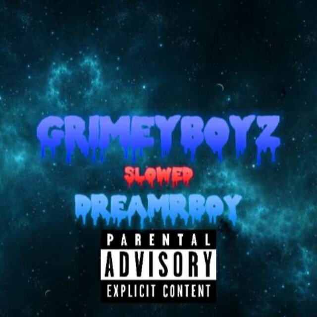 GrimeyBoyz Slowed