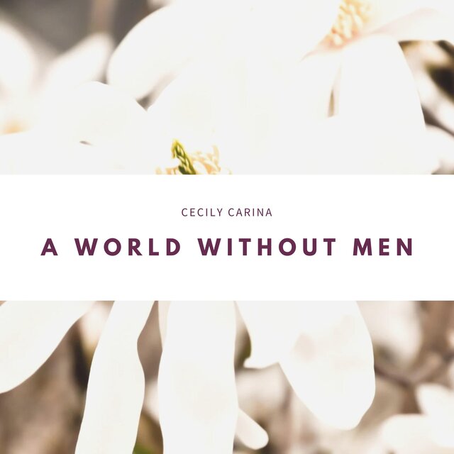 A World Without Men