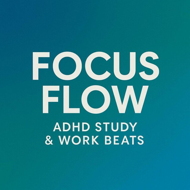 Focus Flow: ADHD Study & Work Beats