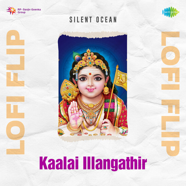 Kaalai Illangathir (Lofi Flip)
