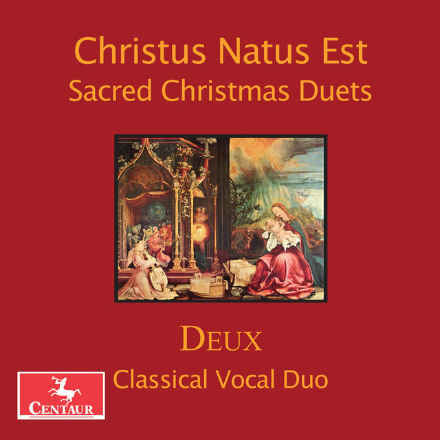 Christus natus est: Sacred Christmas Duets