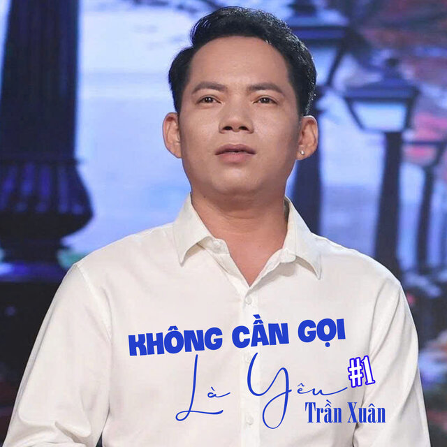 Không Cần Gọi Là Yêu #1