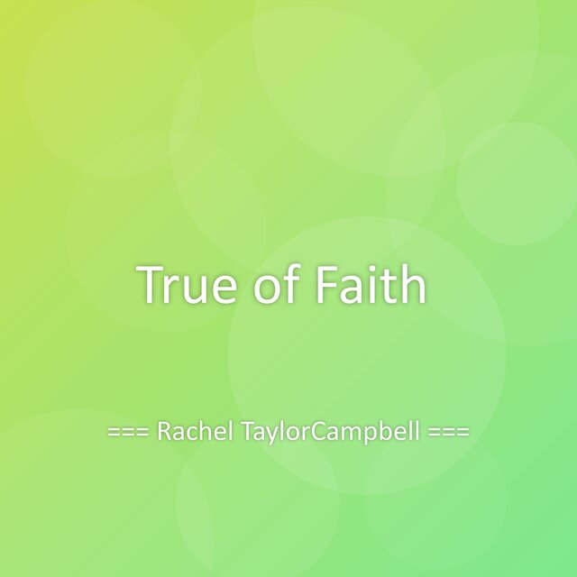 True of Faith