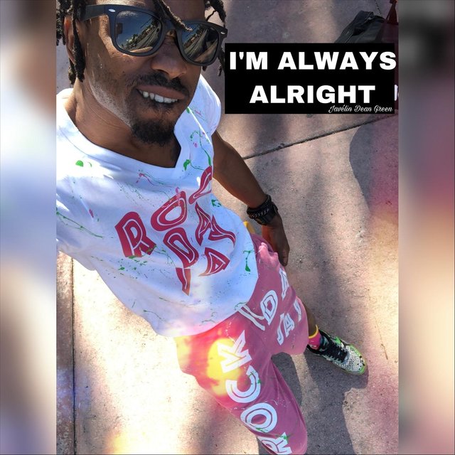I'm Always Alright