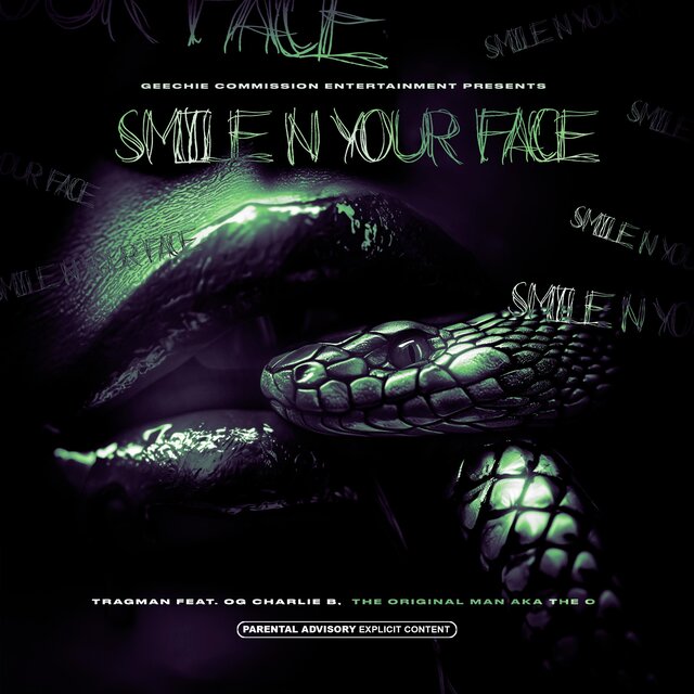Smile N Your Face (feat. OG Charlie B & The Original Man aka The O)