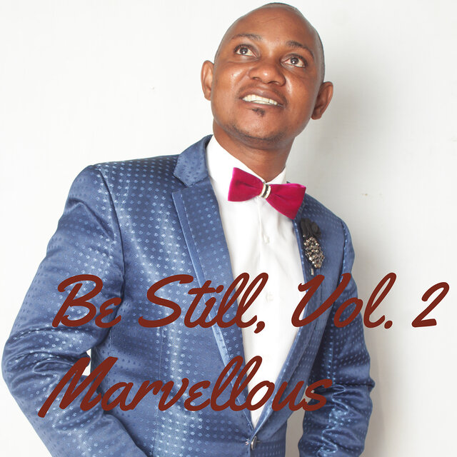 Be Still, Vol. 2