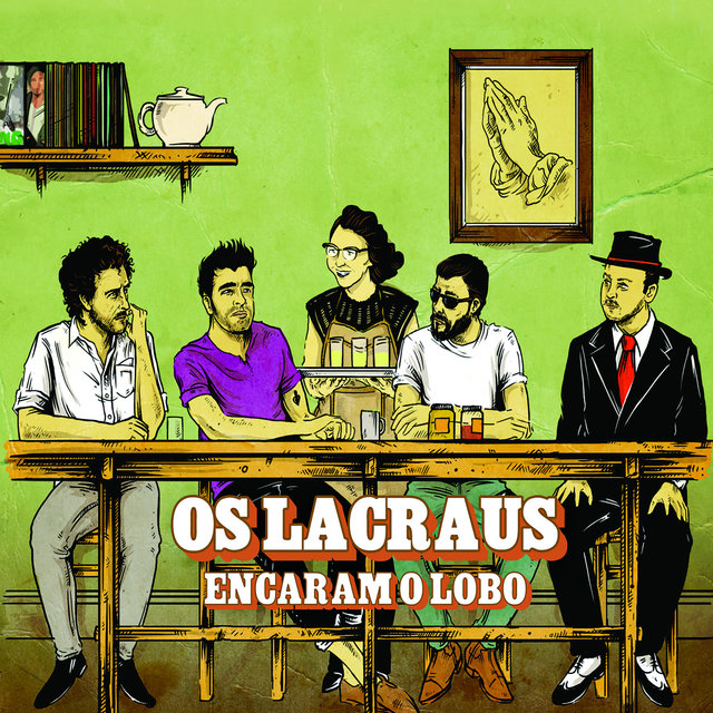 Os Lacraus encaram o lobo