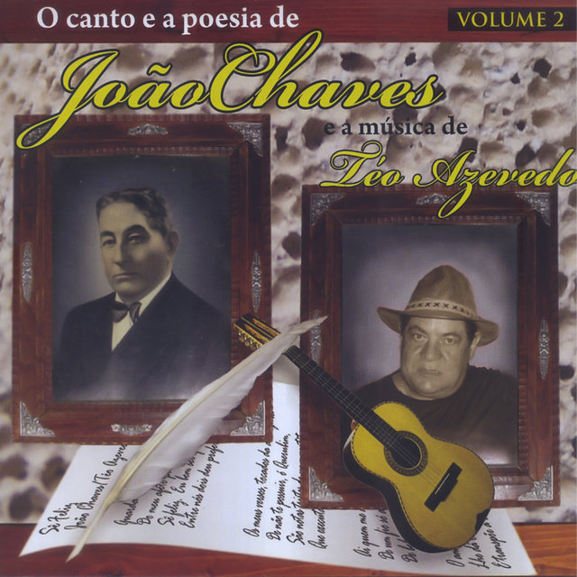O Canto e a Poesia de João Chaves e a Música de Téo Azevedo: Vol. 2