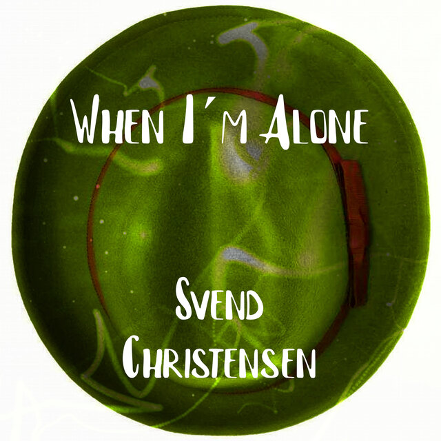 When I´m Alone