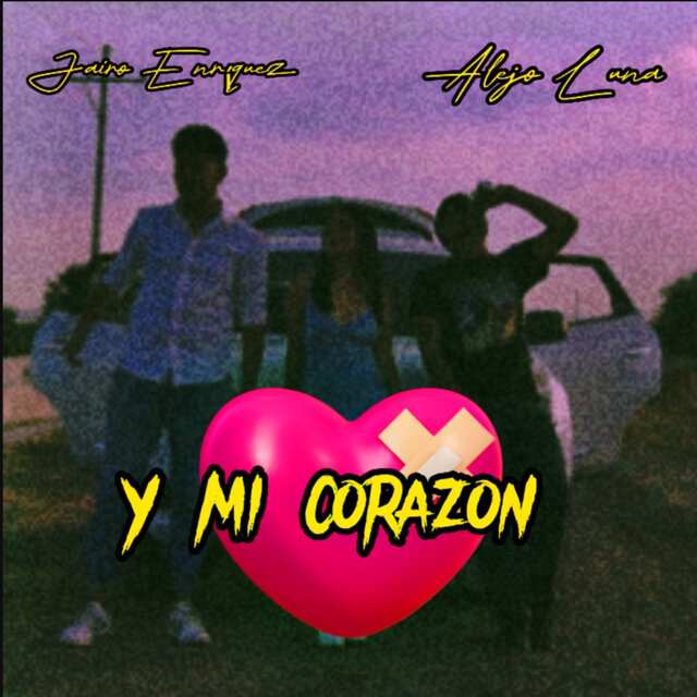 Y Mi Corazón