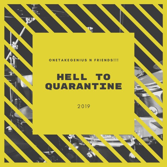 Hell to Quarantine