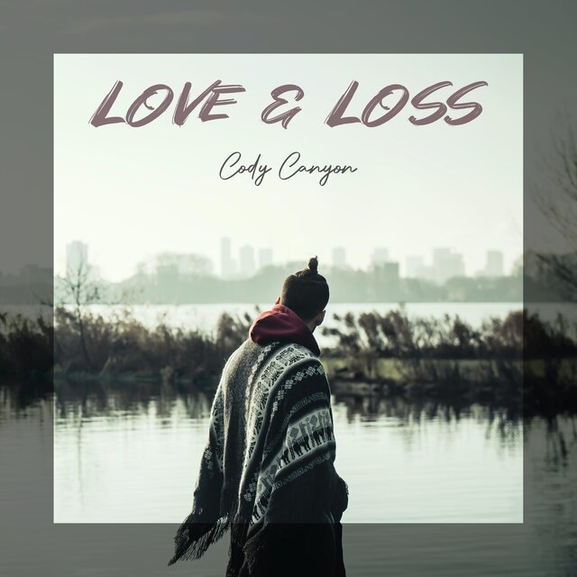 Love & Loss