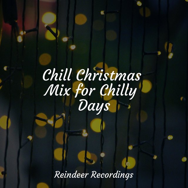Chill Christmas Mix for Chilly Days