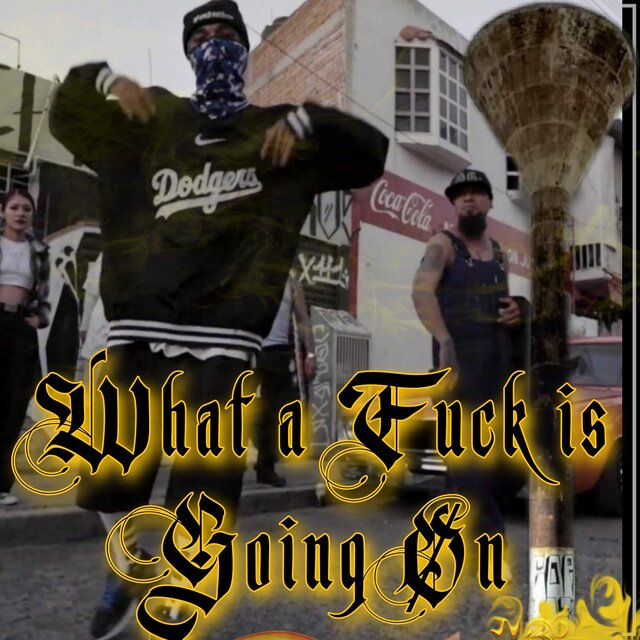 WHAT A FUCK IS GOING ON