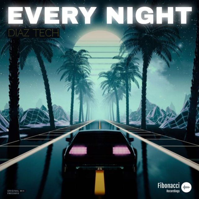 Every Night (Original Mix)