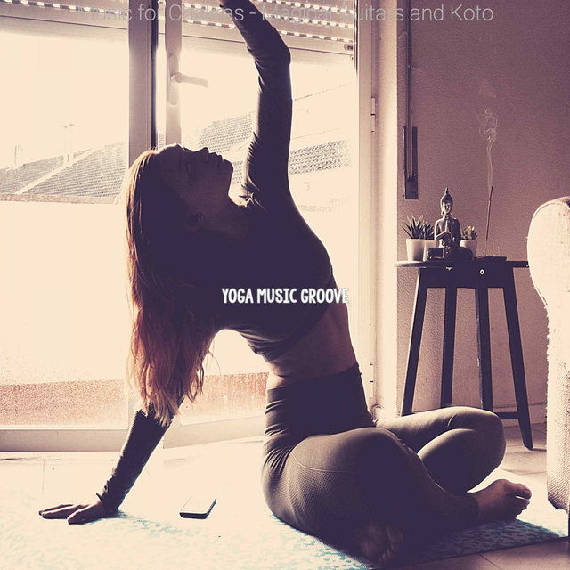 Music for Chakras - Magical Guitars and Koto
