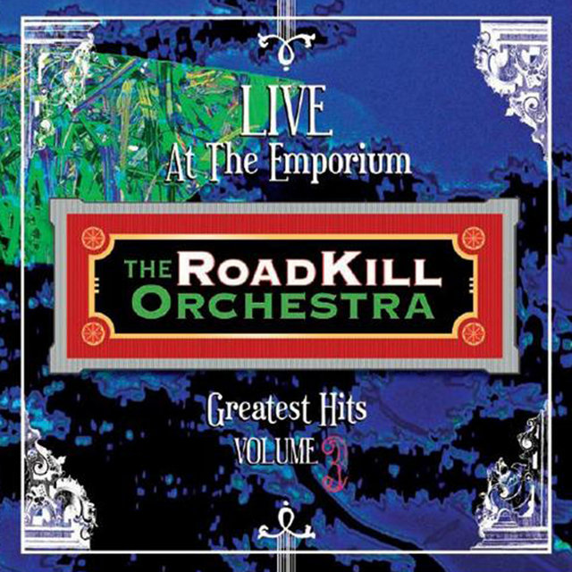 Greatest Hits, Vol. 3 (Live At the Emporium)