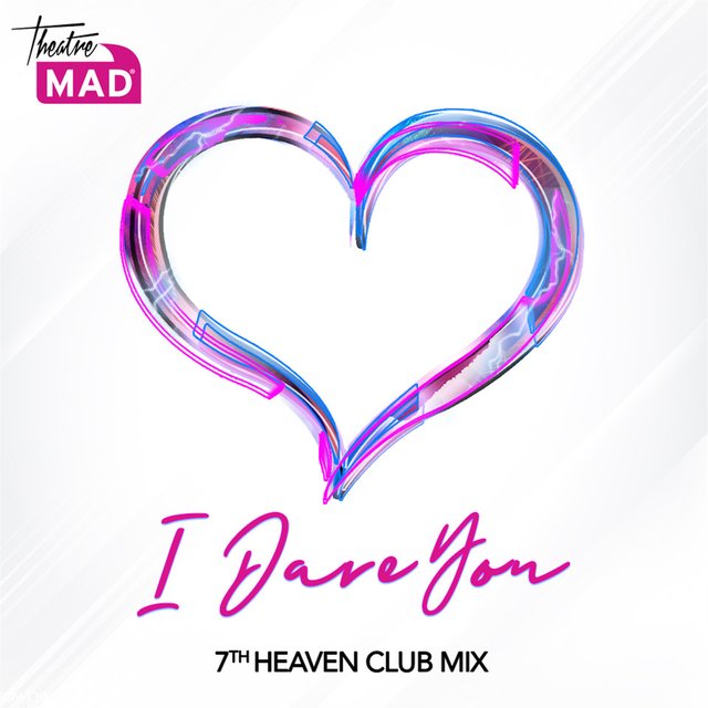 I Dare You [7th Heaven Remix]