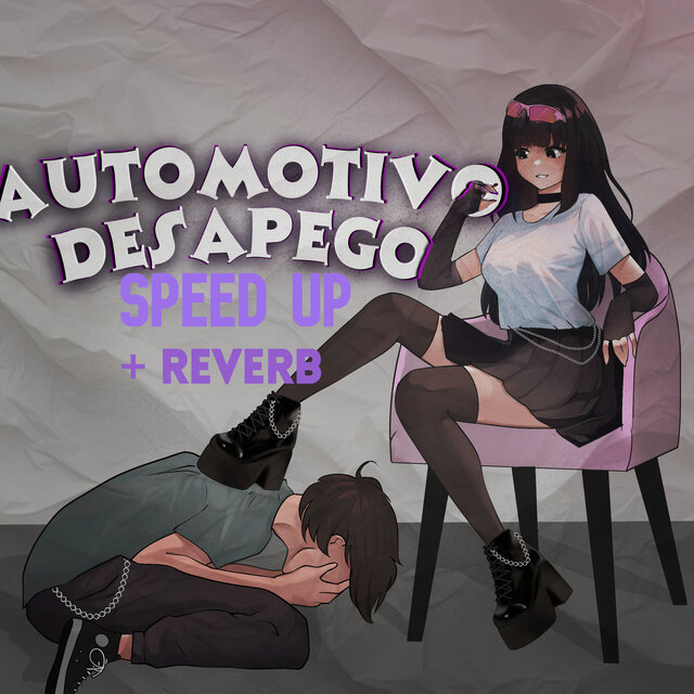 Automotivo Desapego [Speed Up + Reverb]