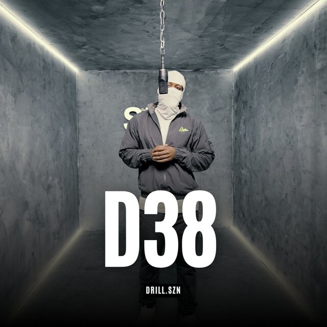 D38 x Drill SZN, Pt. 2