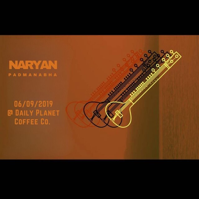 Naryan Padmanabha (Live at Daily Planet Coffee Co., 06​/​09​/​2019)