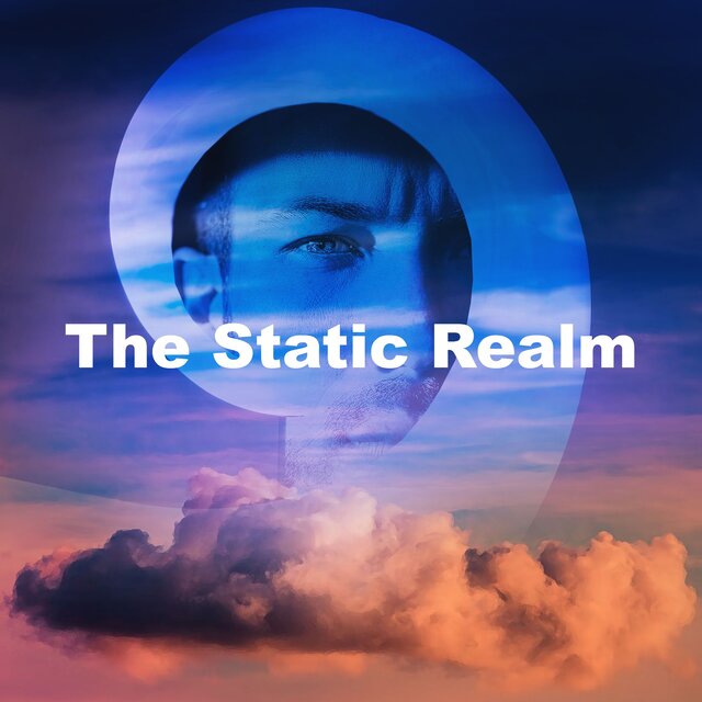 The Static Realm