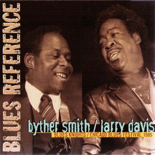 Cover art for album Blues Knights-Chicago Blues Festival 1985 (Blues Reference) by Byther Smith, Larry Davis
