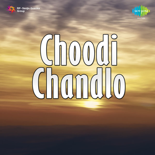 Choodi Chandlo (Original Motion Picture Soundtrack)