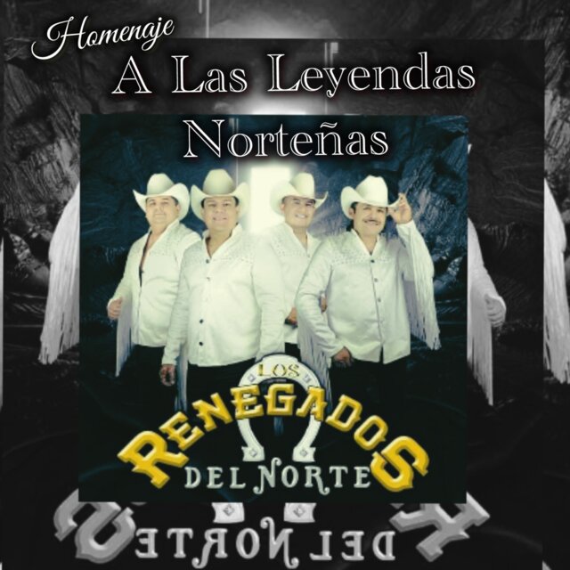 homenaje a las Leyendas Norteñas