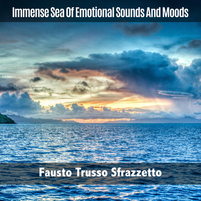 Immense Sea of Emotional Sounds and Moods