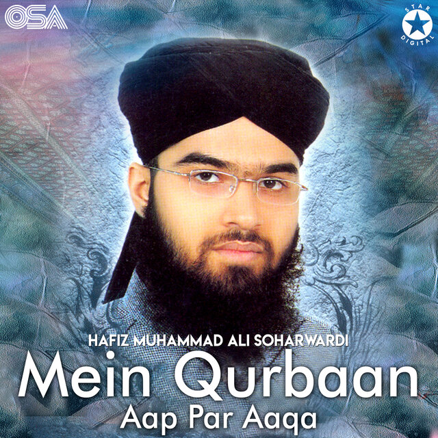 Mein Qurbaan Aap Par Aaqa