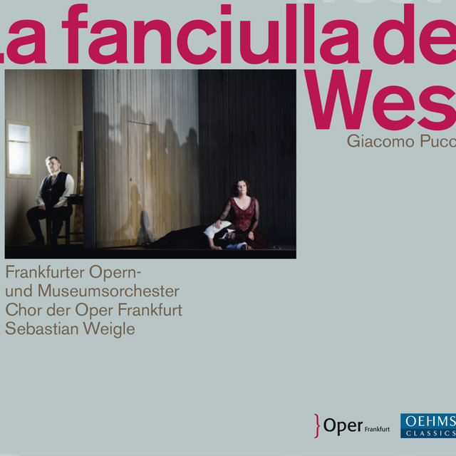 Puccini: La fanciulla del West