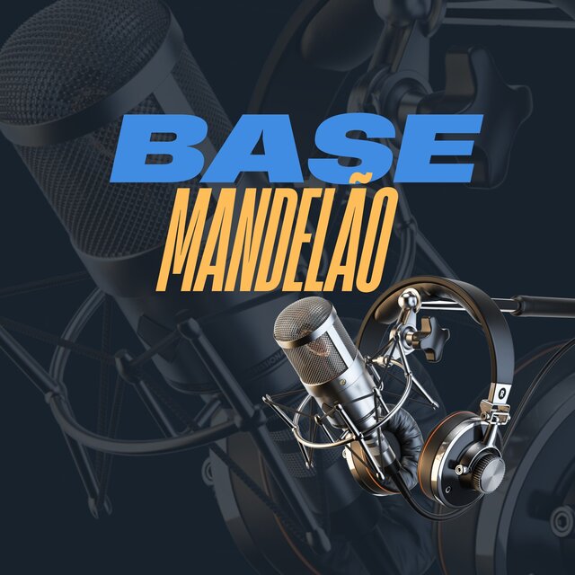 BASE MANDELÃO (Remix)