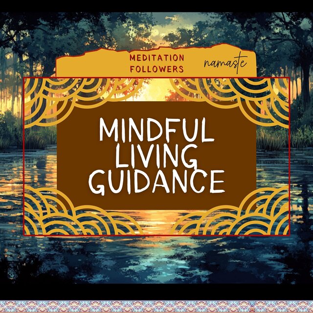 Mindful Living Guidance