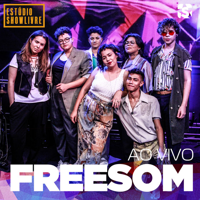 Freesom no Estúdio Showlivre (Ao Vivo)