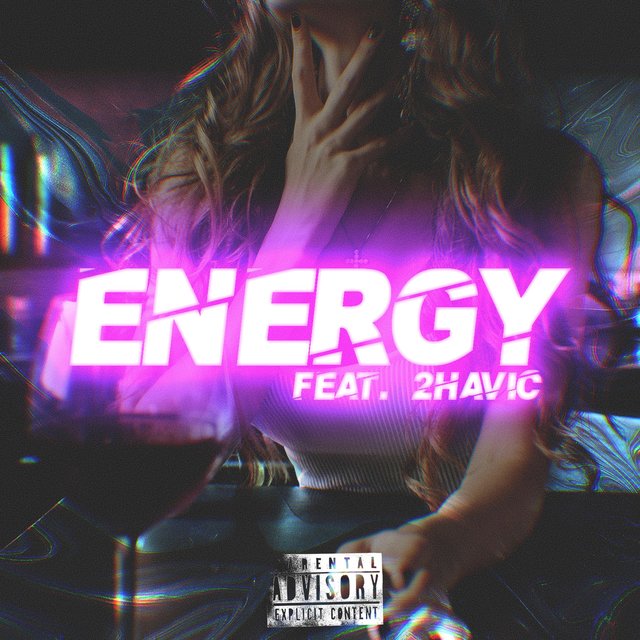 Energy (feat. 2Havic)