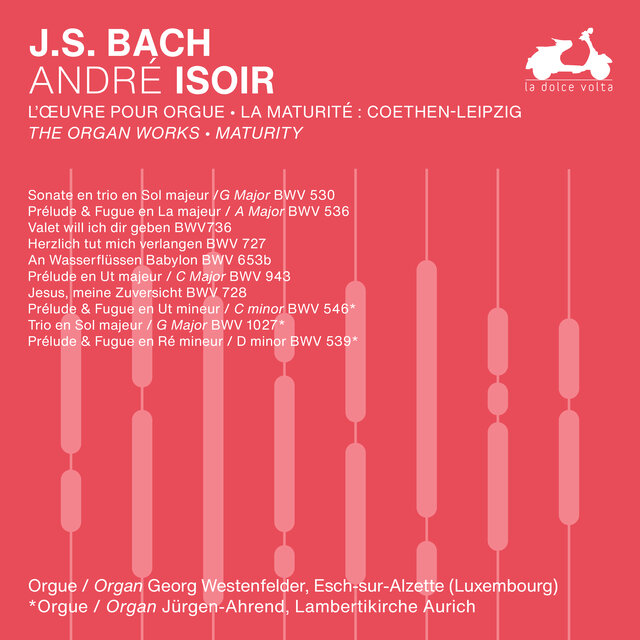 J.S. Bach: The Organ Works, Maturity, Vol. 3