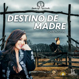 Destino de Madre