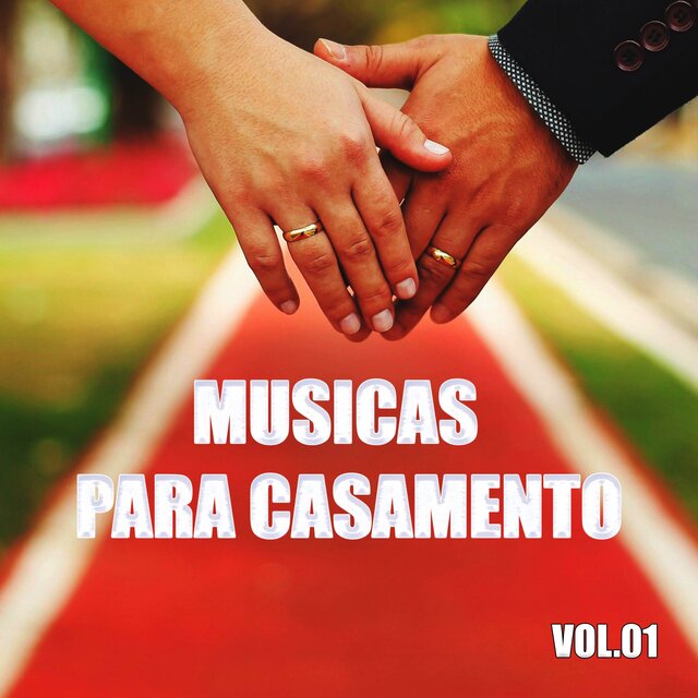 Musicas Para Casamento, Vol.01